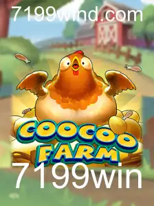 Descubra a Magia do Jogo CooCooFarm: Estratégia e Diversão com 7199win